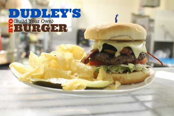 Dudley's Build Your Own Burger